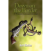 Down on the Border: A Western Lawman's Journal