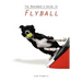 The Beginner's Guide to Flyball