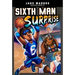 Sixth Man Surprise