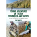 Fishing Adventures on The Fly Techniques and Tactics