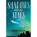 Shadows Cast by Stars