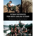 Vietnam Photographs from North Carolina Veterans: The Memories They Brought Home