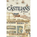 The Castilians: A story of the siege of St Andrews Castle