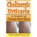 Cholinergic Urticaria: A Guide to Chronic Heat Hives