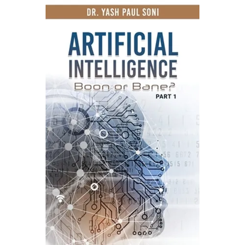 Artificial Intelligence Boon or Bane?