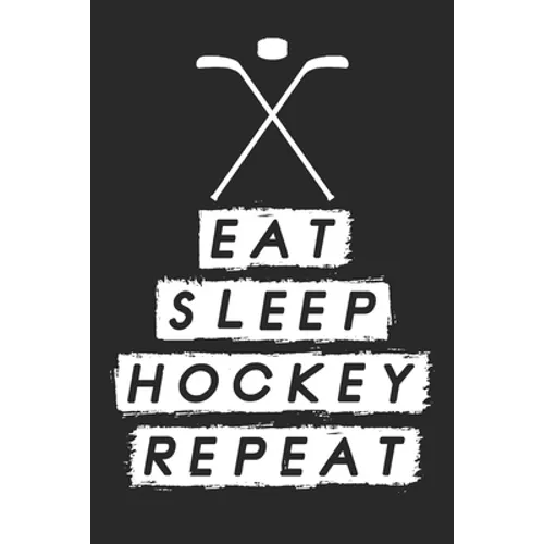 Eat Sleep Hockey Repeat: Dot Grid Notebook (6x9 inches) with 120 Pages