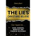 The Lies Christians Believe: How I Tapped Into...Signs, Wonders, Miracles, and Financial Blessings!