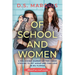 Of School and Women