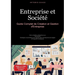 Entreprise et Société: Guide Complet de Création et Gestion d'Entreprise: De la création entreprise au e-commerce: Stratégies essentielles pour réussi