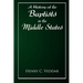 A History of the Baptists in the Middle States