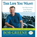 The Life You Want