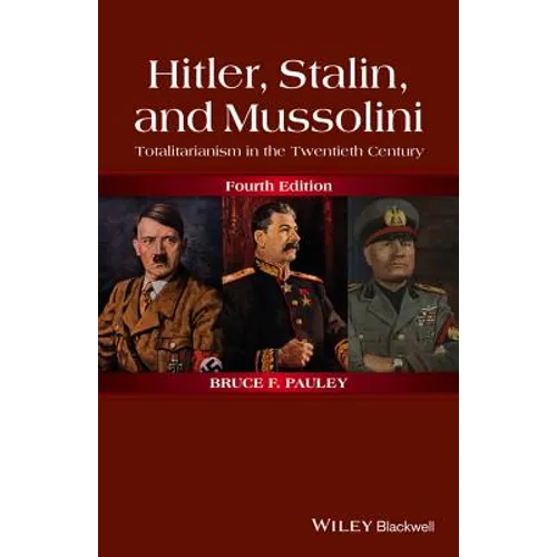 Hitler, Stalin, and Mussolini