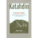 Katahdin: An Historic Journey - Legends, Exploration, and Preservation of Maine's Highest Peak