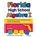 Florida High School Algebra I: A Comprehensive Review and Step-by-Step Guide to Mastering Algebra 1