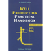 Well Production Practical Handbook