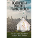 Developing A Powerful Praying Church