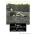 Beggars (Duckworth, 1909) (autobiographical) by William Henry Davies