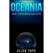 Oceania: The Underwater City