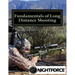 Fundamentals of Long Distance Shooting: Beginners to advanced shooters