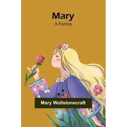 Mary: A Fiction