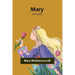 Mary: A Fiction