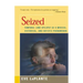 Seized: Temporal Lobe Epilepsy as a Medical, Historical, and Artistic Phenomenon