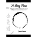 Nothing Flows: Meditations on Aikido, Buddhism, the Tao, Zen, and other inconsequential things...Vol. V