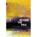 Beyond the Pale: Reading Ethics from the Margins