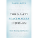 Third-Party Peacemakers in Judaism: Text, Theory, and Practice