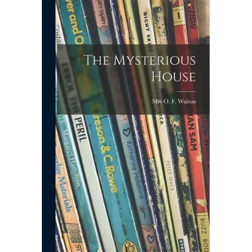 The Mysterious House