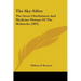 The Sky-Sifter: The Great Chieftainess And Medicine Woman Of The Mohawks (1892)