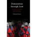 Domination Through Law: The Internationalization of Legal Norms in Postcolonial Africa