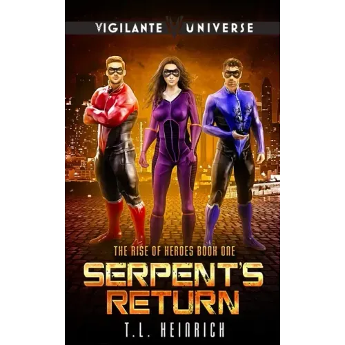 Serpent's Return: A Superhero Urban Fantasy