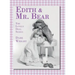 Edith And Mr. Bear: The Lonely Doll Series