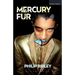 Mercury Fur