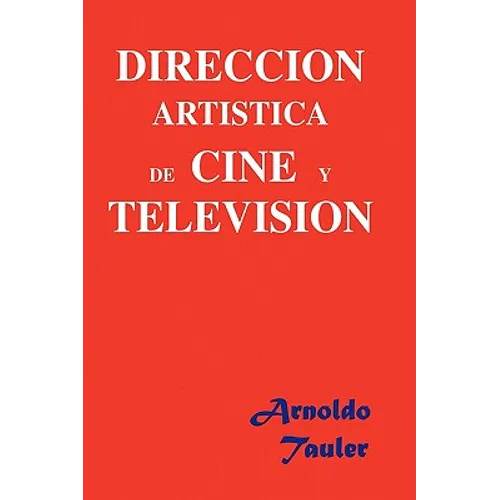 Direccion Artistica de Cine y Television
