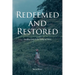 Redeemed and Restored: Finding God in the Valley of Tears