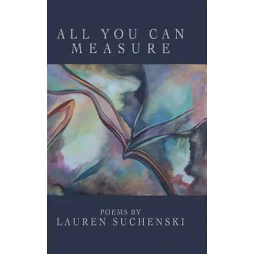 All You Can Measure