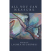 All You Can Measure
