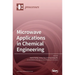 Microwave Applications in Chemical Engineering