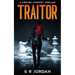 Traitor: A Kirsten Stewart Thriller