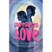 Unrequited Love: When your heart says "yes" but theirs says "no"... Workbook