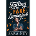 Falling for the Fake Lumberjack
