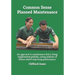 Common Sense Planned Maintenance: A practical guide to building a Common Sense Planned Maintenance system