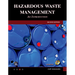 Hazardous Waste Management: An Introduction