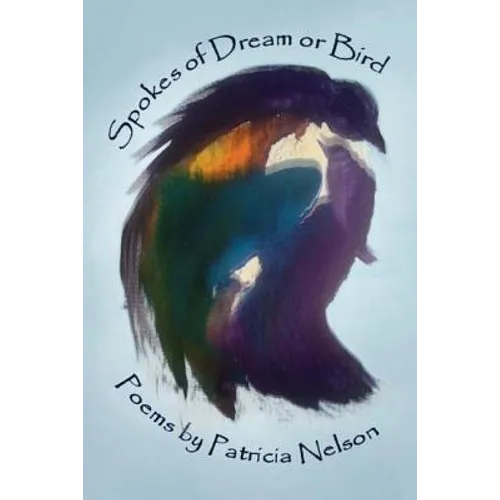 Spokes of Dream and Bird