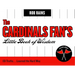 The Cardinals Fan's Little Book of Wisdom: 101 Truths...Learned the Hard Way