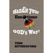 Handle Your Emotions God's Way!