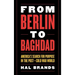From Berlin to Baghdad: America's Search for Purpose in the Post-Cold War World