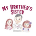 My Brother's Sister